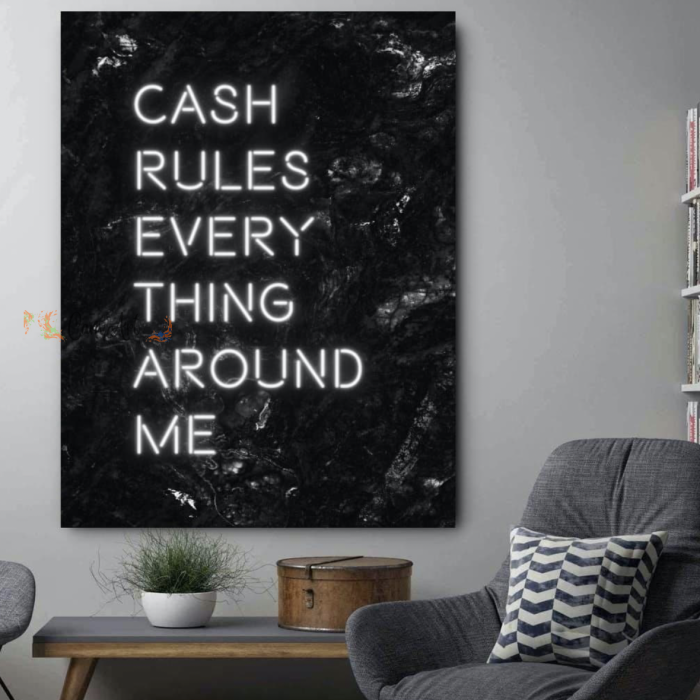 Cash Rules Canvas24" x 36"