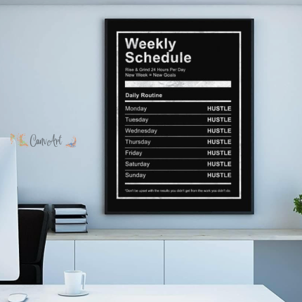 The Hustle Schedule Canvas24" x 36"